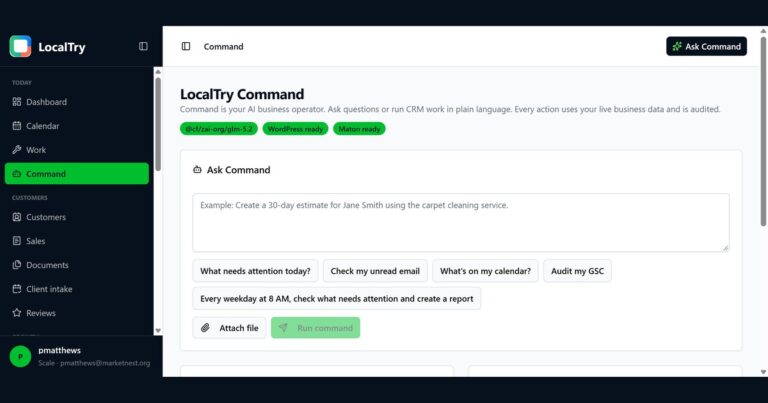 LocalTry Command screen with a plain-language Ask Command box and suggested prompts such as What needs attention today and Audit my GSC